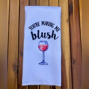 “You’re Making Me Blush” Wine-Themed Kitchen Towel (NWOT)